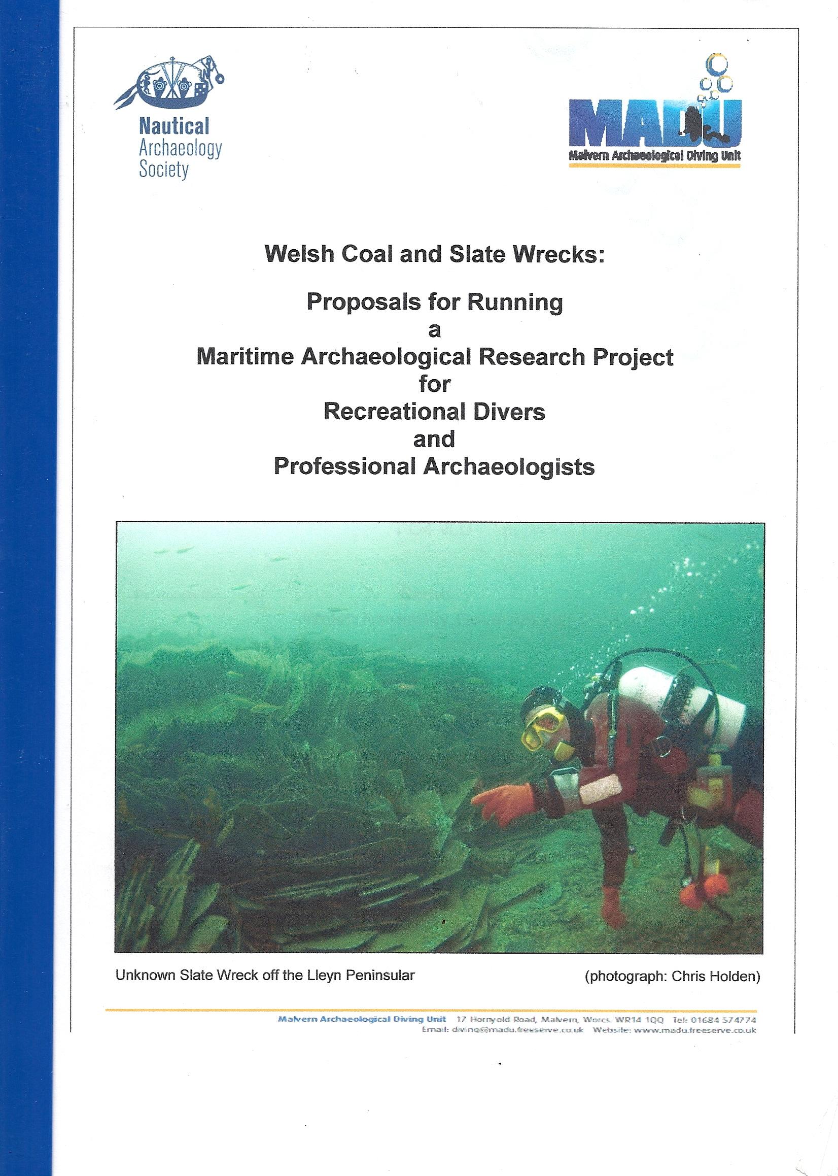 Report - Coal & Slate Wreck Project - 2010